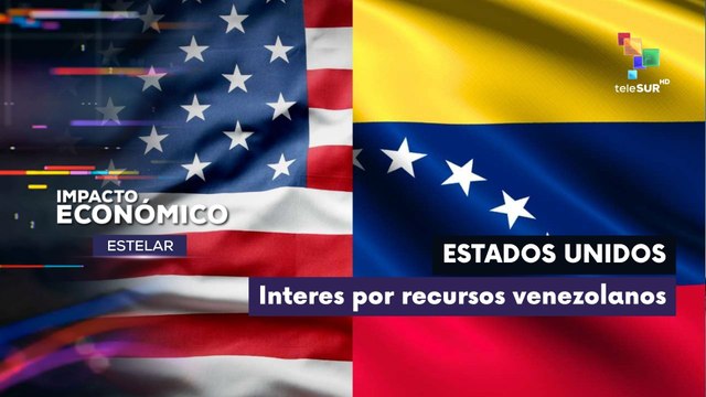 Intenciones sobre los recursos de Venezuela por parte de EEUU IMPACTO ECONÓMICO ESTELAR 05-01-2026