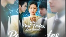 Where Past Fades Love Departs Drama Movies FULLMOVIE 2026 #englishsub
