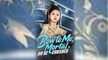 Bow to Me Mortal or Be Crushed Drama Movies FULLMOVIE 2026 #englishsub