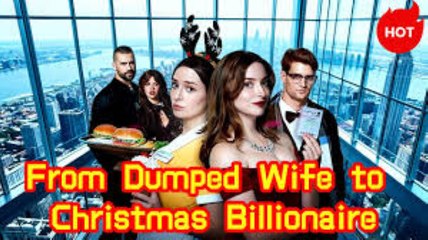 Spanish & From Dumped Wife To Christmas Billionaire
