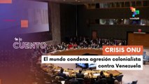 Te Lo Cuento 05-01-2026: Países denuncian a EE.UU. ante la ONU