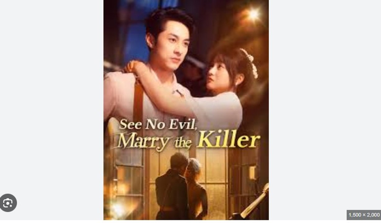 See No Evil, Marry The Killer - Full Movies English Sub