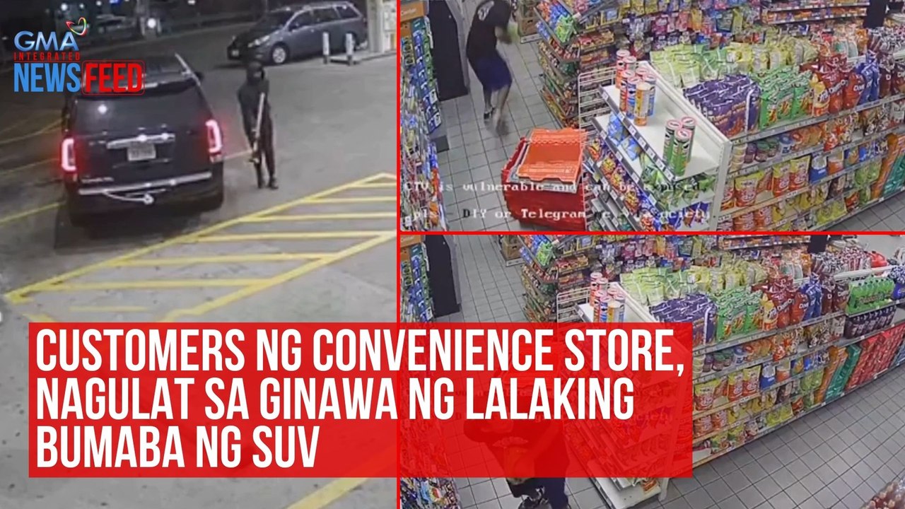 Customers ng convenience store, nagulat sa ginawa ng lalaking bumaba ng SUV | GMA Integrated Newsfeed