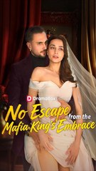 No Escape From The Mafia King's Embrace #FULL EP #shortfilm