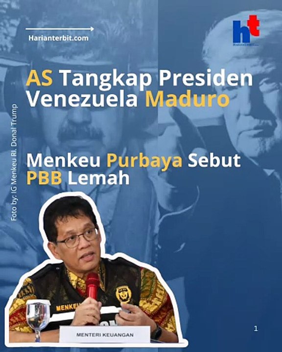 AS Tangkap Presiden Venezuela Maduro, Menkeu Purbaya Sebut PBB Lemah!!