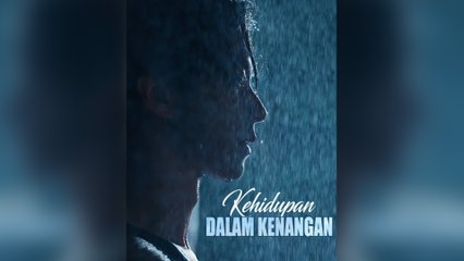 Kehidupan dalam Kenangan (Sulih Suara) Episode Lengkap