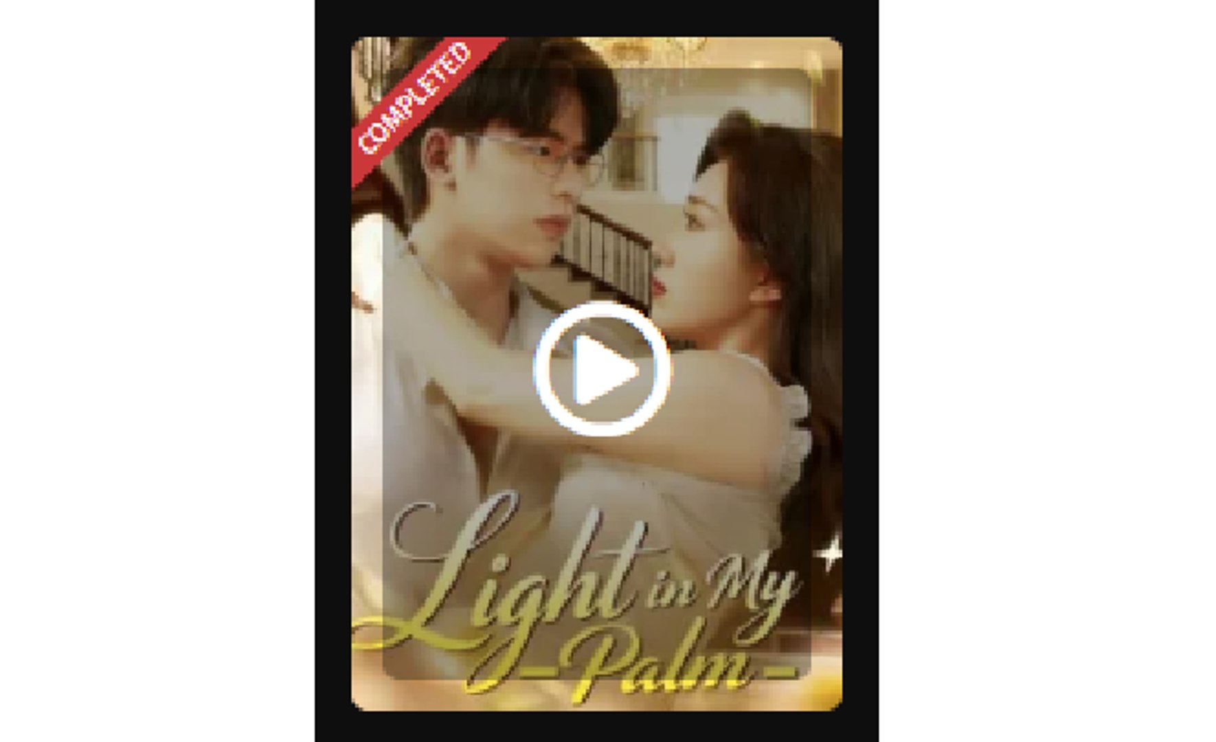 ⁣Light in My Palm Chinese Drama - English Sub