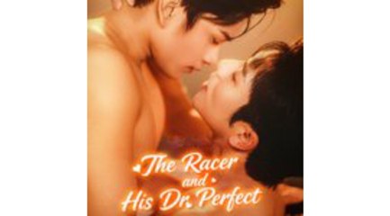 The Racer and His Dr. Perfect  (sub español)