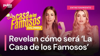 Carla Giraldo y Cristina Hurtado, revelan cómo será  'La casa de los famosos', de RCN | Pulzo