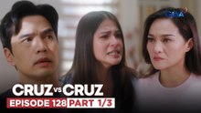 Cruz vs. Cruz: Joselito, alam na ang dahilan ng pagkamatay ni Jessica! (Episode 128 – Part 1/3)