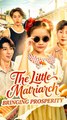The Little Matriarch Bringing Prosperity - Chinese Drama - English Sub