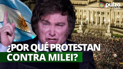 Protestas contra Javier Milei por decretos y medidas de revolcón económico en Argentina  | Pulzo