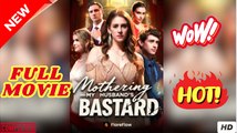 Mothering My Husband Bastard (2026) - FULL