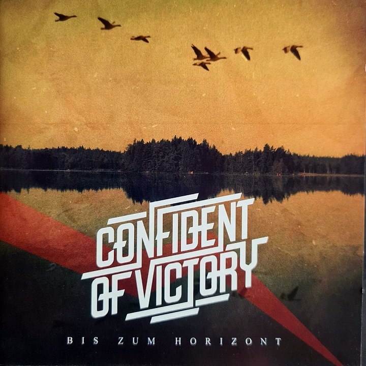Confident of Victory - Bis zum Horizont