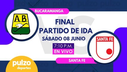 🔴 EN VIVO: Bucaramanga vs Santa Fe - Final fútbol colombiano | Pulzo Deportes
