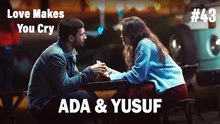 Ada & Yusuf #43 - Love Makes You Cry