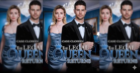 [Hot 2025 🔥 🔥] Case Closed_ The Legal Queen Returns Full Movie_Goodshort
