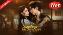Lured into His Lies of Love - Full