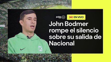 Exclusivo: Jhon Bodmer rompe silencio y contó la razón (REAL) de su salida de Nacional | Pulzo
