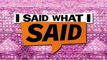 I Said What I Said S01E04 (2025)