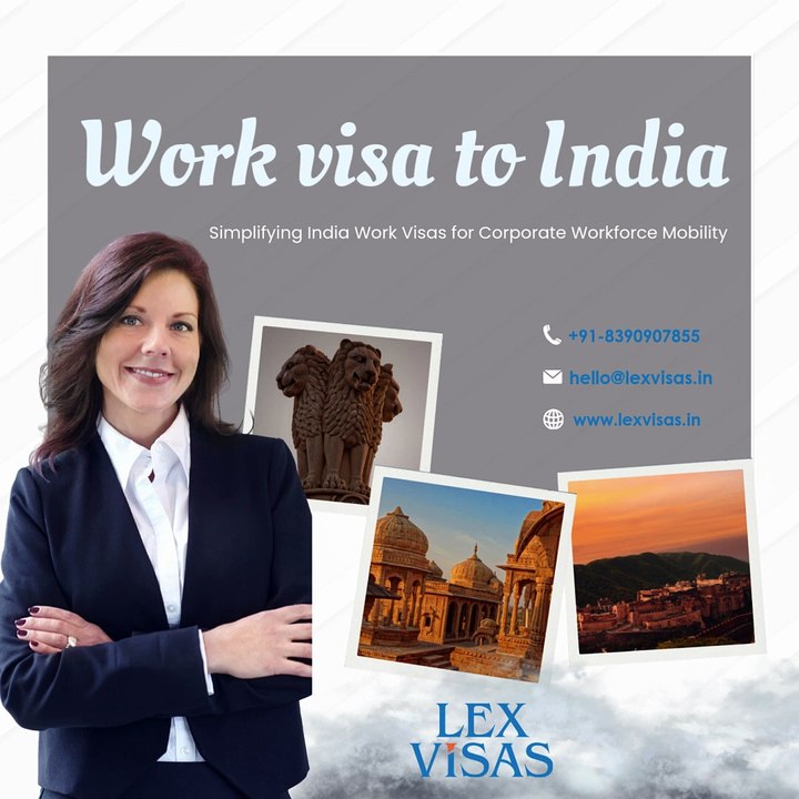 Work Visa to India: A Strategic Corporate Immigration Approach