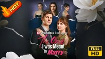 The One I was Meant to Marry | Full Movie HD - True Love Avenge SweetRomance Love Drama ShortFilms