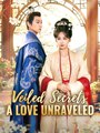 Veiled Secrets: A Love Unraveled