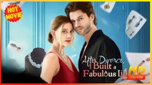 After Divorce, I Built A Fabulous Life | Full Movie HD - Best Drama ShortFilms Hot Romance Sweet Romance Modern Feel-Good Girl Power Romantic USA Apartment Office Contemporary All Ages CEO Designer Housewife Independent Woman Love After Divorce Office Rom