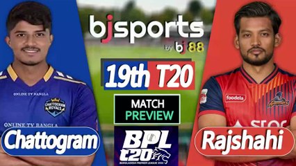 BPL 2025-26 | Rajshahi Warriors vs Chattogram Royals 19th T20 Match Preview |