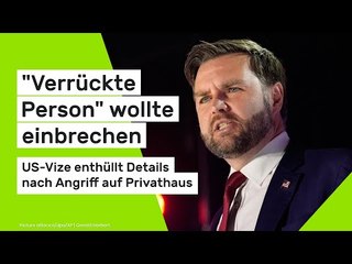 J.D. Vance: "Verrückte Person" wollte einbrechen - US-Vize enthüllt Details nach Angriff auf Haus