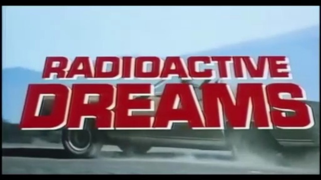 Radioactive Dreams