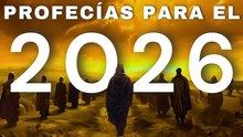 🚨 Esto SUCEDERÁ en 2026 según las PROFECÍAS Bíblicas: ¡Señales del FIN que NO puedes IGNORAR!
