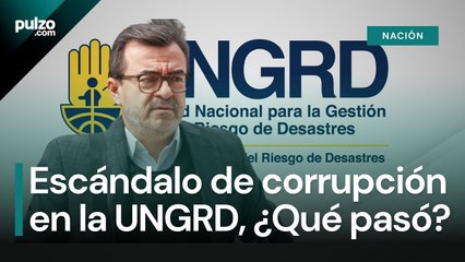 ¿Qué pasó con Olmedo López y la UNGRD?, estos son los puntos claves para entender el escándalo|Pulzo