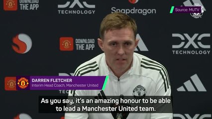 Darren Fletcher 'honoured' to lead Man United as interim head coach