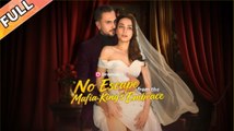 No Escape From The Mafia King's Embrace - FULLMOVIE 2026 #englishsub