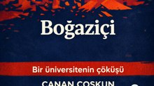 Boğaziçi: Bir üniversitenin çöküşü