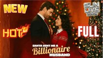 Santa Sent Me a Billionaire Husband FULLMOVIE 2026 #englishsub