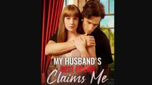My Husband's Best Friend Claims Me Full New Drama 2026 Full Engsub