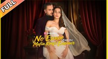 No escape From The Mafia King's Embrace FULLMOVIE 2026 #englishsub