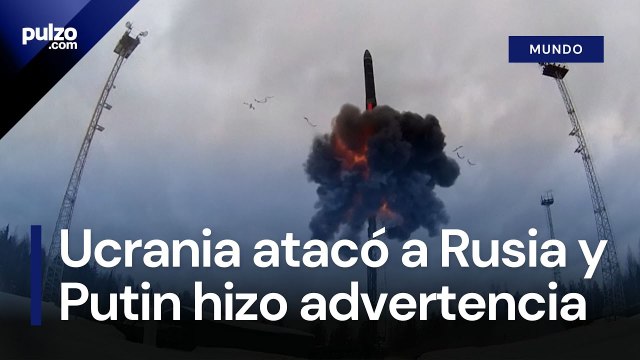 Ucrania lanzó misiles de largo alcance a Rusia por primera vez | Pulzo