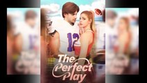 The Perfect Play - Full