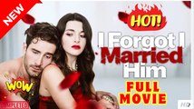 ❣️🍅💥 I Forgot I Married Him (2026) - FULL