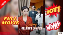 🍎🔥💥 Sorry, Fake Can't Compete(2026) - FULL EngSub