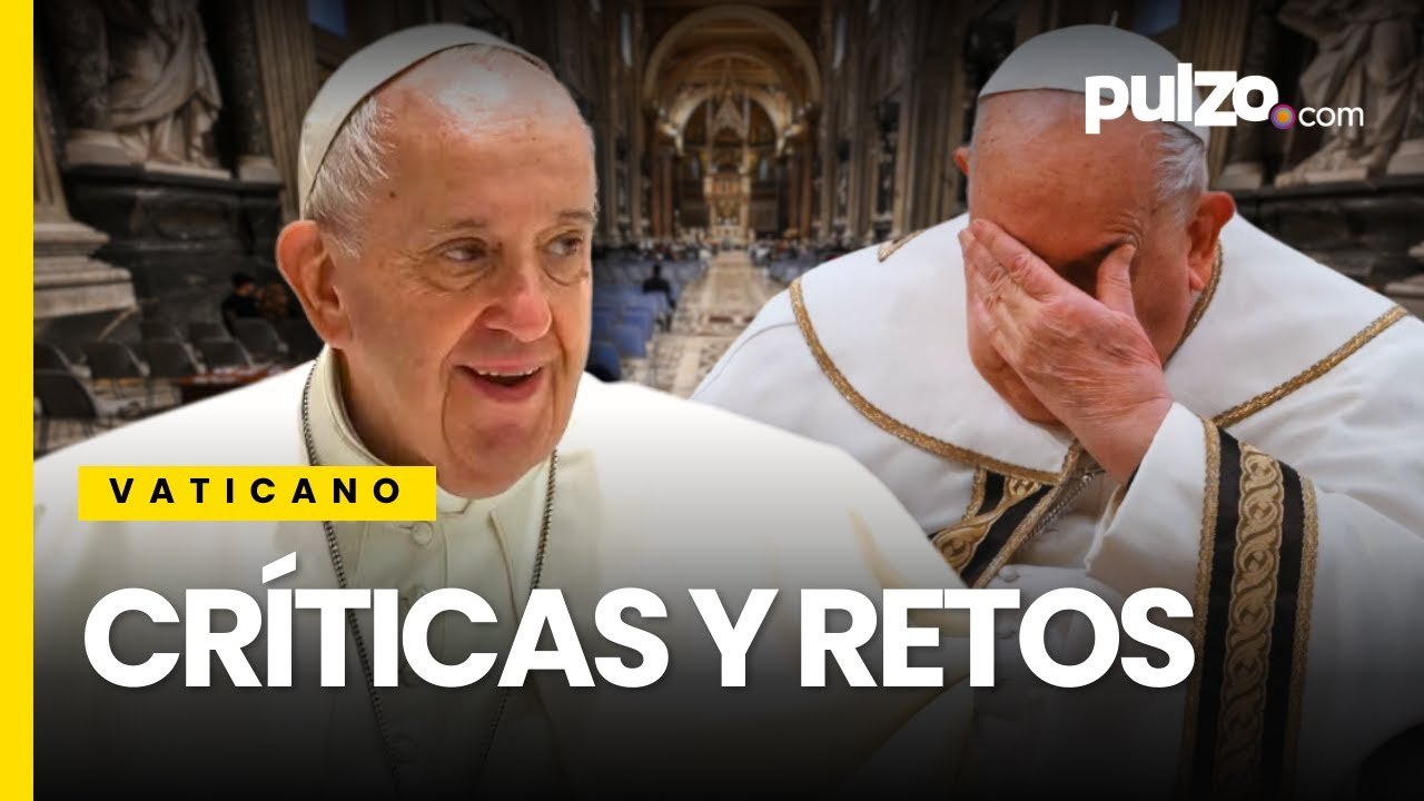 ¿Por qué eligieron al papa Francisco? Legado, críticas y retos para el nuevo papa tras el cónclave