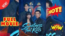 💥🎬 🔥 The Sweetness That Kills ENGLISH SUB (2026) - FULL