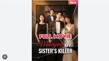 Marrying My Sister's Killer Drama Movies English Sub