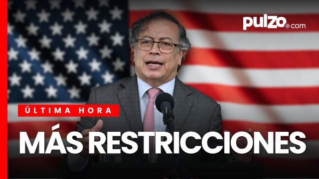 Más restricciones para Colombia: aranceles, sanciones bancarias y Petro sin visa | Pulzo