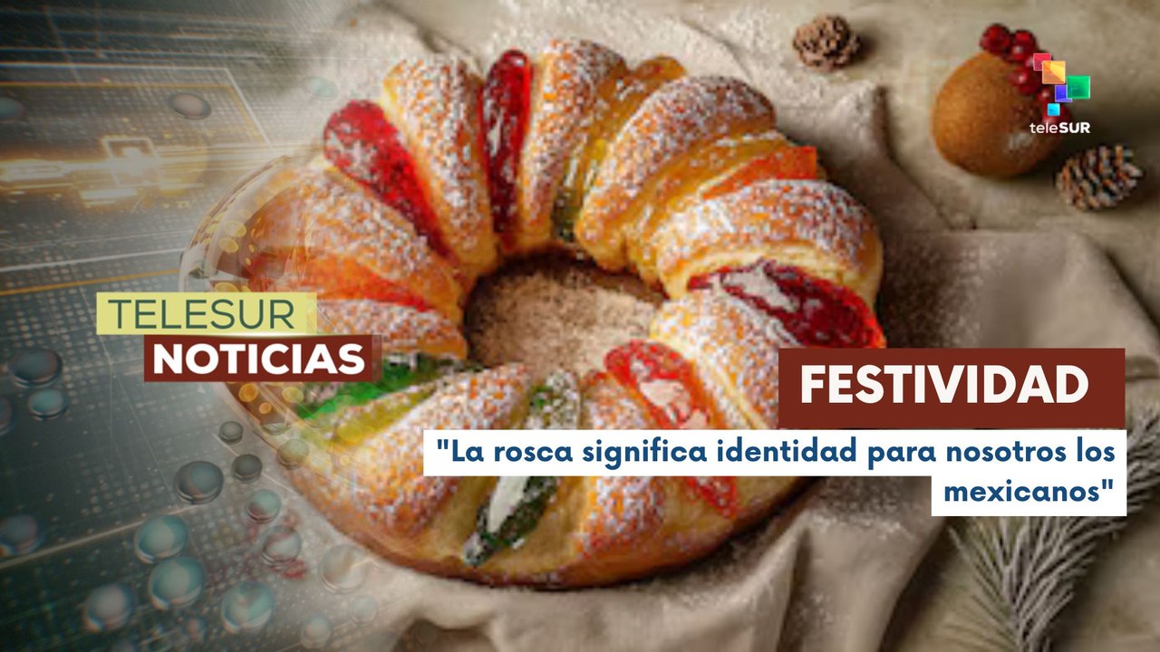 "Rosca de Reyes" celebra la llegada de Los Reyes Magos en México