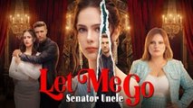 Senator Uncle, Let Me Go