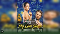 [Hot 2025🔥] FYI My Love Ships Sailed Without You Full Episodes _ Dramabox